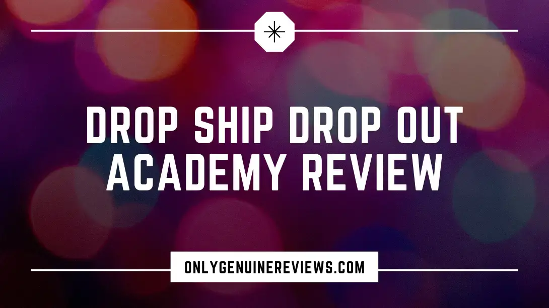 Drop Ship Drop Out Academy Review Kyle Russell Course