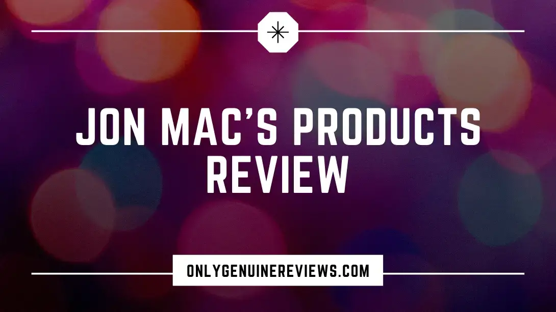Jon Mac's Products Review