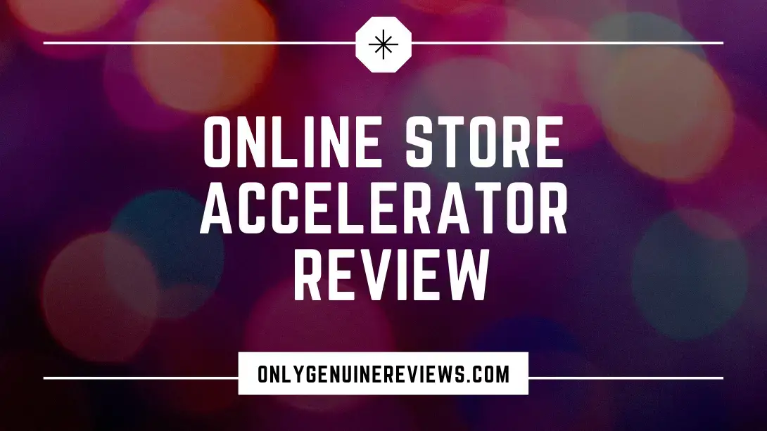 Online Store Accelerator Review Will Haimerl Course