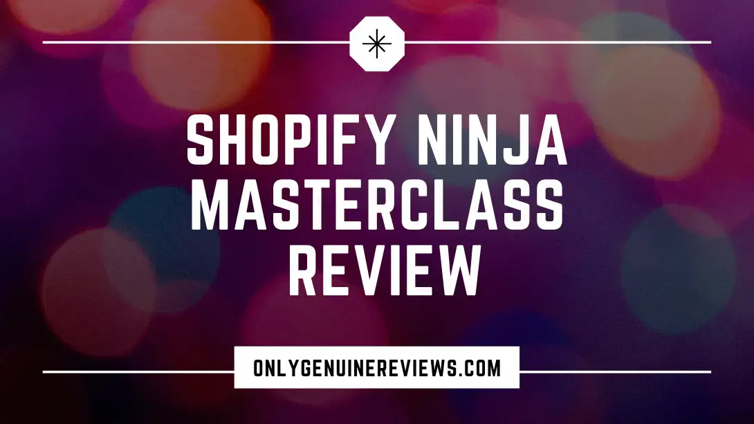 Shopify Ninja Masterclass Review Kevin David Course
