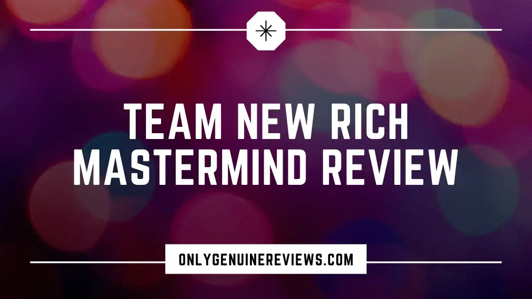Team New Rich Mastermind Review Richard Louie Course
