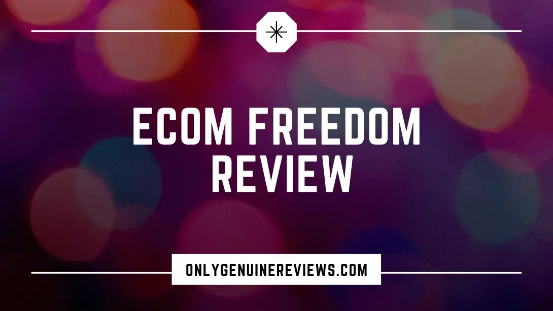eCom Freedom Review Nick Biedermann Course