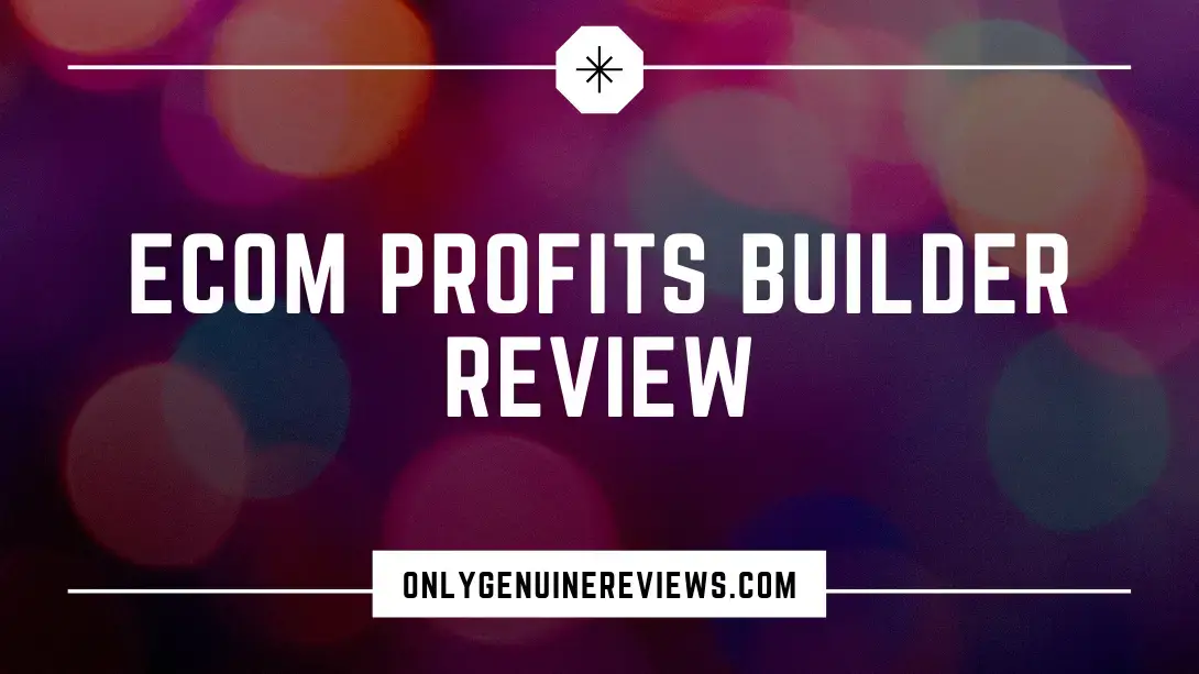 eCom Profits Builder Review Amber Digital Course