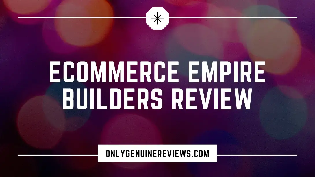 eCommerce Empire Builders Review Peter Pru Course