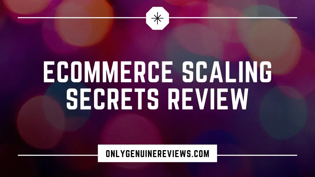 eCommerce Scaling Secrets Review Alex Fedotoff Course
