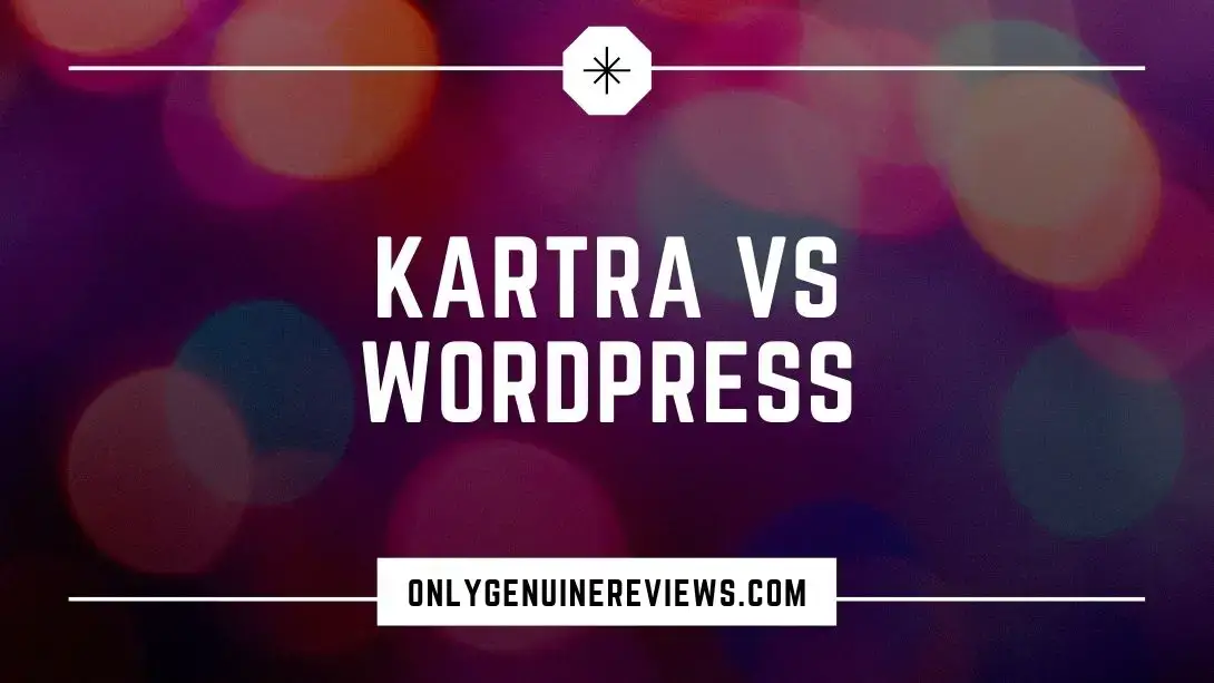 Kartra Vs WordPress