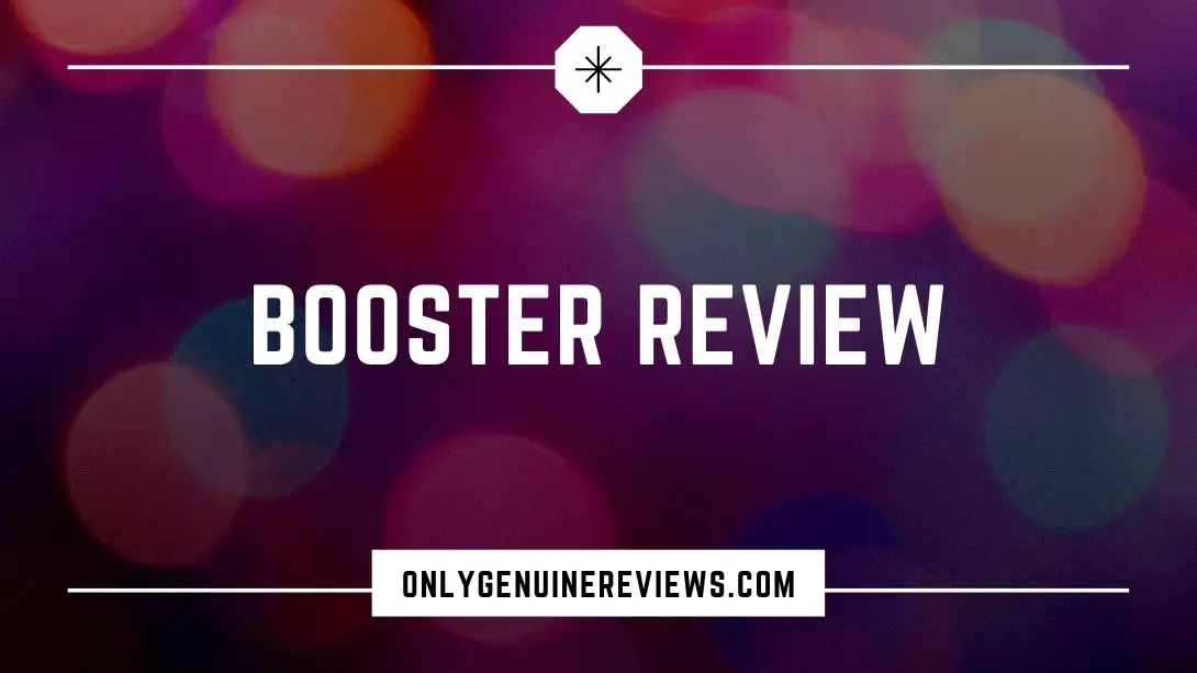 Booster Review