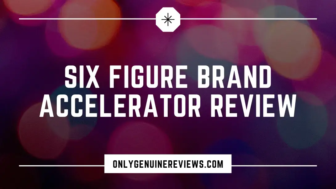 Six Figure Brand Accelerator Review Eli Dangerfield Course