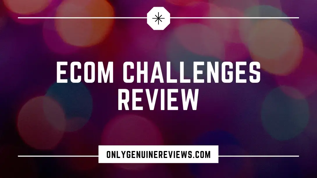 eCom Challenges Review Thaddeus Strickland Course