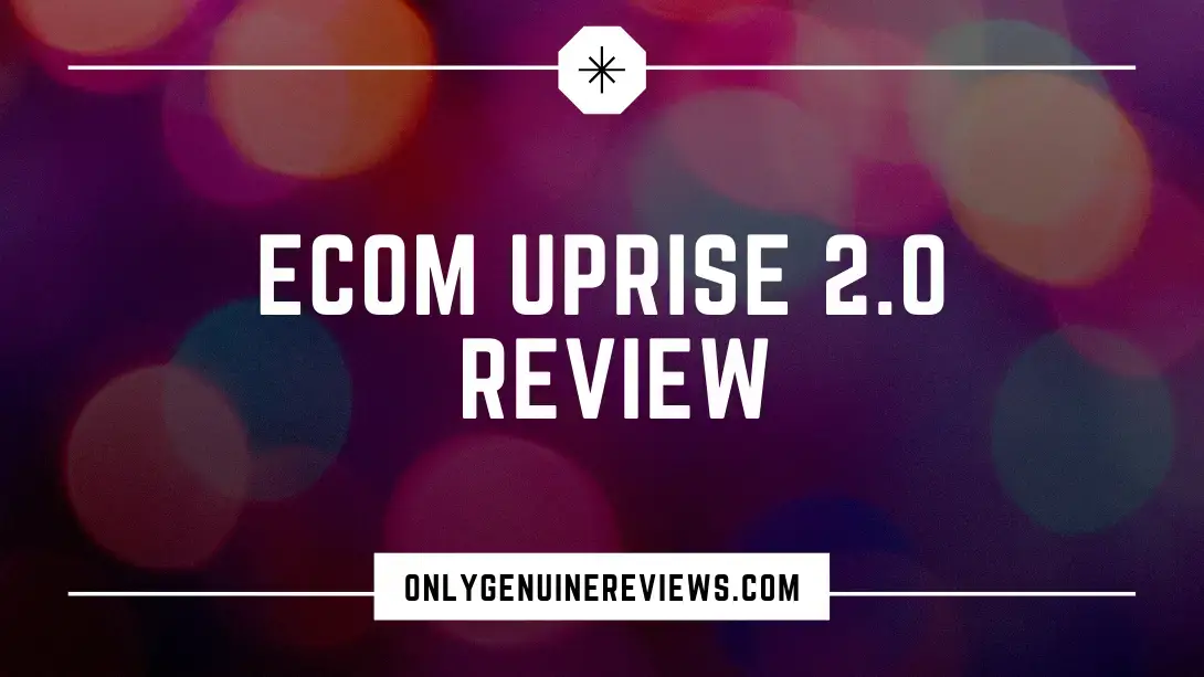 eCom Uprise 2.0 Review Sam Jacobs Course