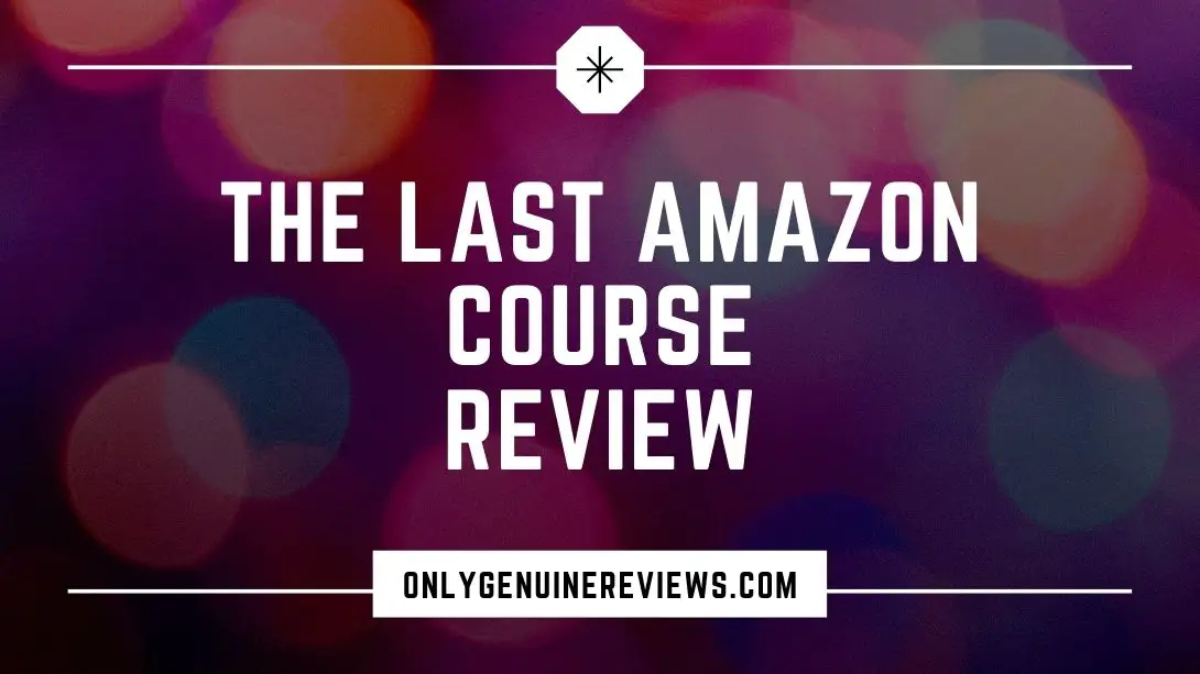 The Last Amazon Course Review