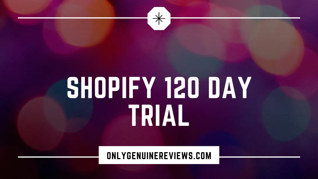 Shopify 120 Day Trial